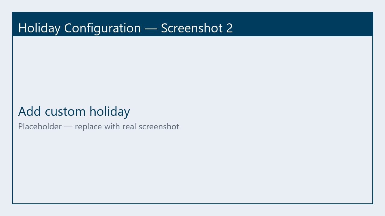 Add custom holiday placeholder
