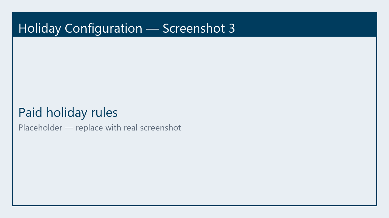 Paid holiday rules placeholder